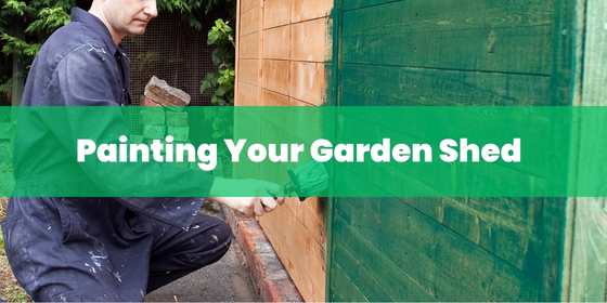 Painting Your Garden Shed